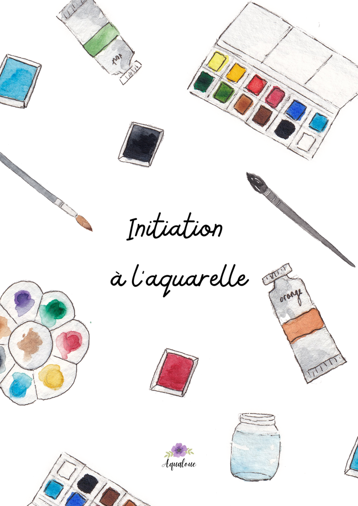 EBOOK "Initiation à l’Aquarelle" – Votre Guide Complet pour Débuter